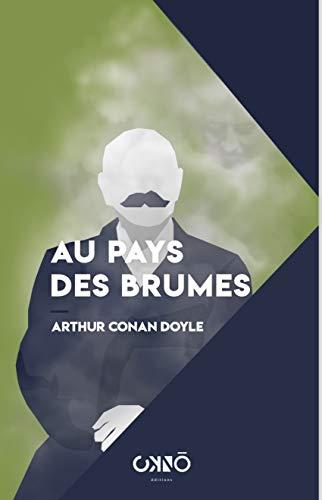 Au pays des brumes : les exploits du professeur Challenger : 1926