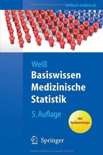 Basiswissen Medizinische Statistik (Springer-Lehrbuch)