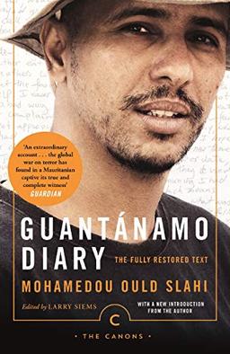 Guantanamo Diary: The Fully Restored Text (Canons)