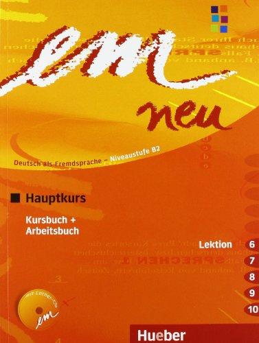 em neu 2008 Hauptkurs: Deutsch als Fremdsprache / Kursbuch + Arbeitsbuch, Lektion 6-10 mit Arbeitsbuch-Audio-CD: Deutsch als Fremdsprache Niveaustufe B2. Ein Lehrwerk im Baukastensystem