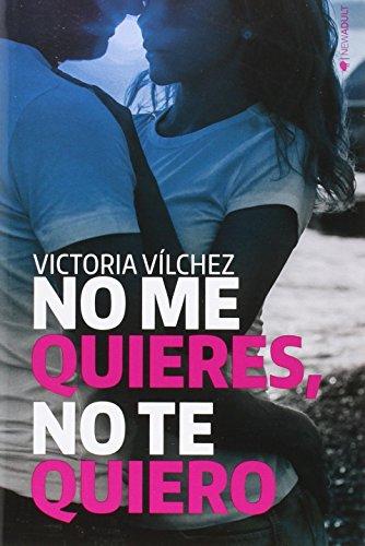 No me quieres, no te quiero