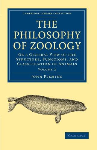 The Philosophy of Zoology 2 Volume Paperback Set: The Philosophy of Zoology: Or a General View of the Structure, Functions, and Classification of Animals (Cambridge Library Collection - Zoology)