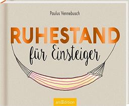 Ruhestand für Einsteiger