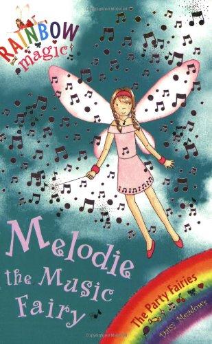 Melodie the Music Fairy (Rainbow Magic, The Party Fairies #16)