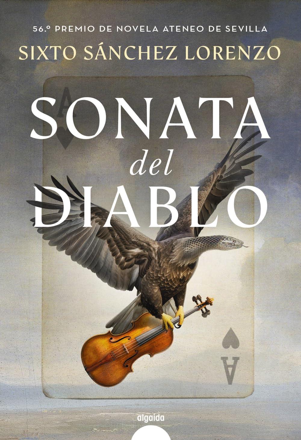 Sonata del diablo (ALGAIDA LITERARIA - PREMIO ATENEO DE SEVILLA)