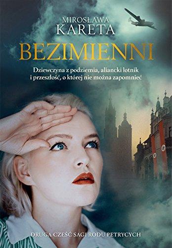 Bezimienni: Dziewczyna z podziemia, angielski lotnik i przeszlosc, o której nie mozna zapomniec