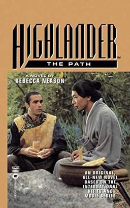 Highlander™: The Path (Highlander, No 5)