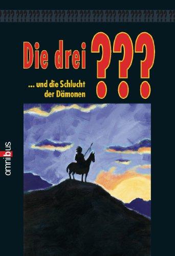 Die drei ??? und die Schlucht der Dämonen