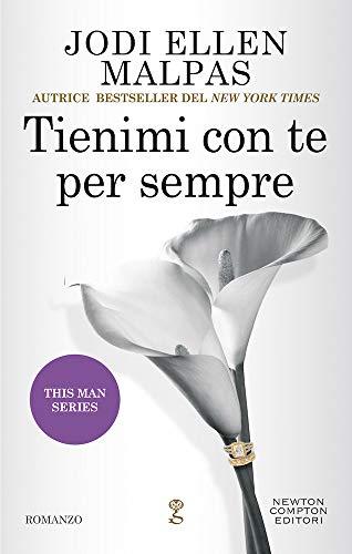 Tienimi con te per sempre. This man series (Anagramma, Band 674)