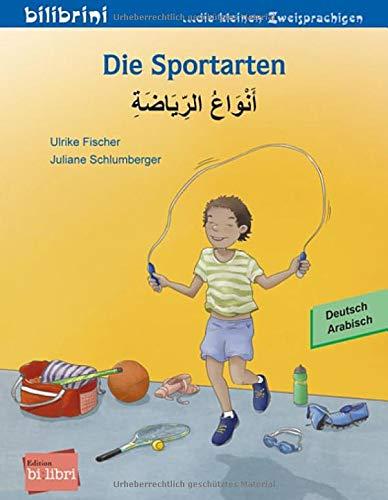 Die Sportarten: Kinderbuch Deutsch-Arabisch