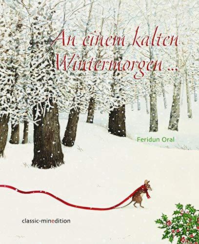 An einem kalten Wintermorgen... (classic-minedition)