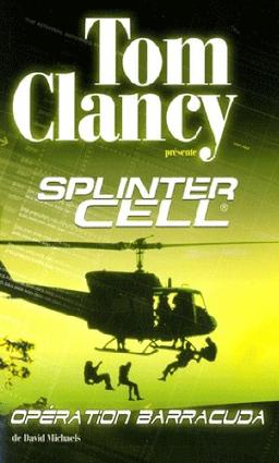 Splinter cell. Opération Barracuda