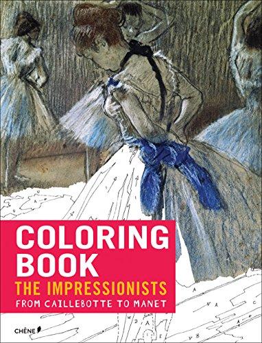 Impressionists: From Caillebotte to Manet: Coloring Book