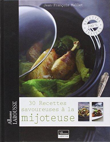 30 recettes savoureuses à la mijoteuse