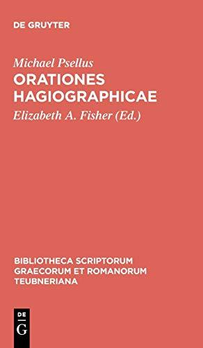 Orationes hagiographicae (Bibliotheca scriptorum Graecorum et Romanorum Teubneriana)