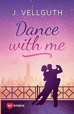 Dance with me: New York Lovestorys