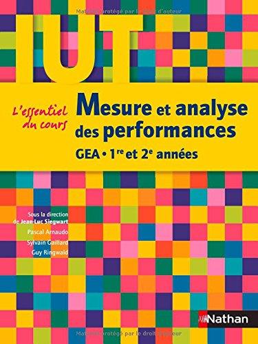 Mesure et analyse des performances IUT GEA : 1re et 2e années : l'essentiel du cours