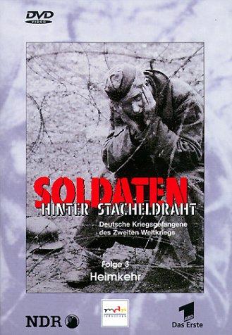 Soldaten hinter Stacheldraht 3: Heimkehr