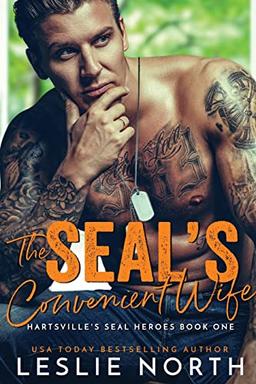 The SEAL's Convenient Wife (Hartsville's Seal Heroes, Band 1)