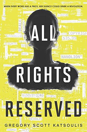 All Rights Reserved: A New YA Science Fiction Book (Word$)