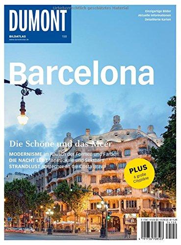 DuMont Bildatlas Barcelona: Die Schöne und das Meer