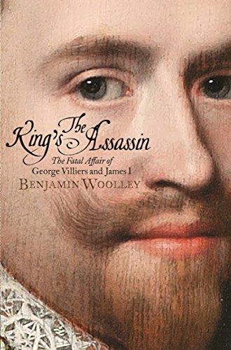 The King's Assassin: The Fatal Affair of George Villiers and James I, now a major TV series