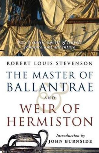 The Master of Ballantrae and Weir of Hermiston