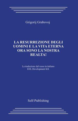 La risurrezione di persone e la vita eterna