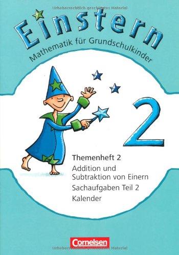 Einstern - Neubearbeitung: Band 2 - Addition und Subtraktion von Einern - Kalender: Sachaufgaben Teil 2. Leihmaterial - Themenheft 2