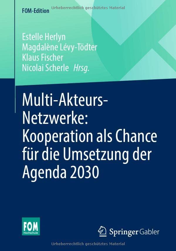 Multi-Akteurs-Netzwerke: Kooperation als Chance für die Umsetzung der Agenda 2030: Kooperation Als Chance Für Die Umsetzung Der Agenda 2030 (FOM-Edition)