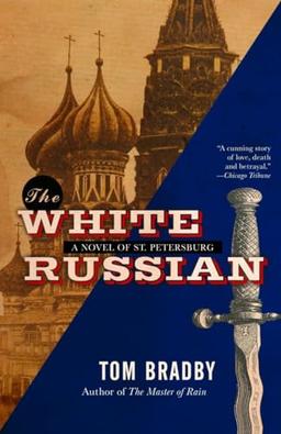 The White Russian: The White Russian: A Novel