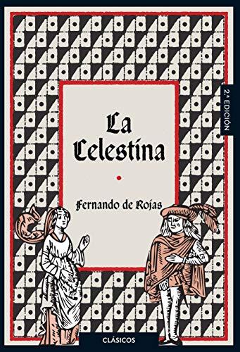 La Celestina (Clásicos Loqueleo)