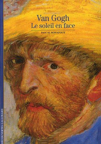 Van Gogh, le soleil en face