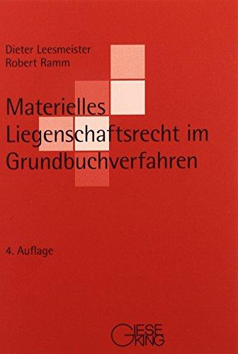 Materielles Liegenschaftsrecht im Grundbuchverfahren