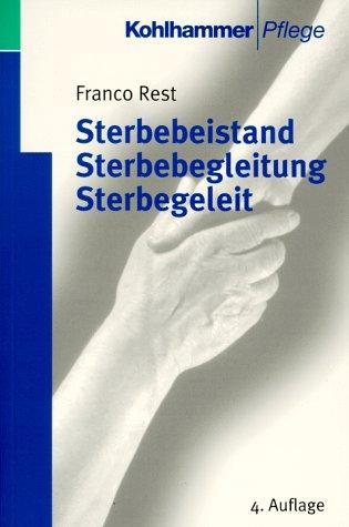 Sterbebeistand, Sterbebegleitung, Sterbegeleit