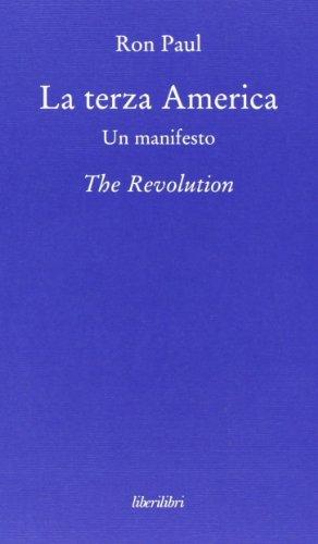 La terza America. Un manifesto. The revolution