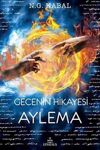 Gecenin Hikayesi - Aylema Ciltli