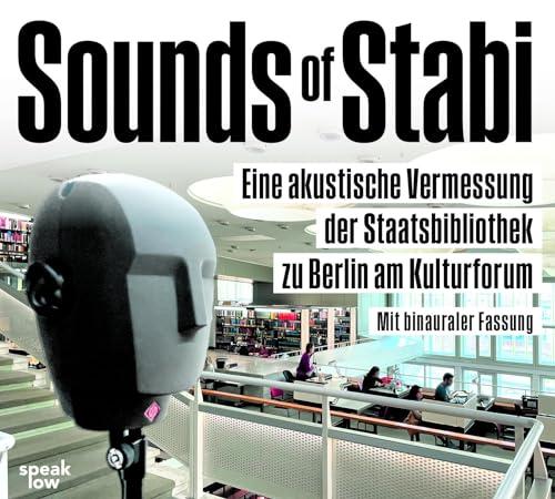 Sounds of Stabi: Eine akustische Vermessung der Staatsbibliothek zu Berlin am Kulturforum