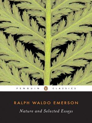 Nature and Selected Essays (Penguin Classics)