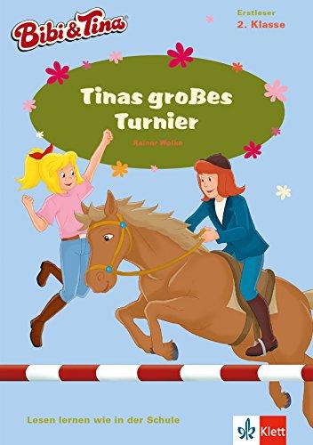 Bibi & Tina - Tinas großes Turnier: Lesen lernen - 2. Klasse ab 7 Jahren (A5 Lese-Heft) (Bibi und Tina - Lesen lernen mit dem Schulbuchprofi)