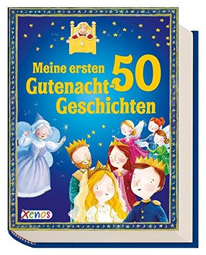 Meine ersten 50 Gutenacht-Geschichten (Geschichtenschatz)