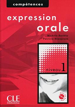 compétences 1 (A1/A2): Expression orale. Cahier d'activités + CD audio