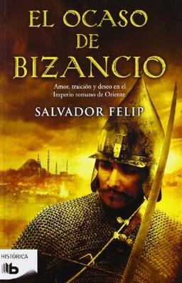 El ocaso de Bizancio (Ficción)