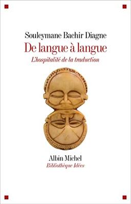 De langue à langue : l'hospitalité de la traduction