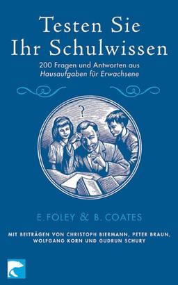 Testen Sie Ihr Schulwissen: 200 Fragen und Antworten aus Hausaufgaben für Erwachsene