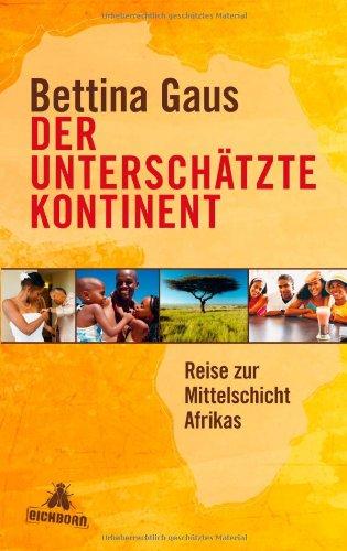 Der unterschätzte Kontinent: Reise zur Mittelschicht Afrikas