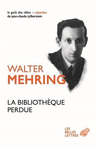 La bibliothèque perdue : autobiographie d'une culture