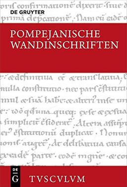 Pompejanische Wandinschriften (Sammlung Tusculum)