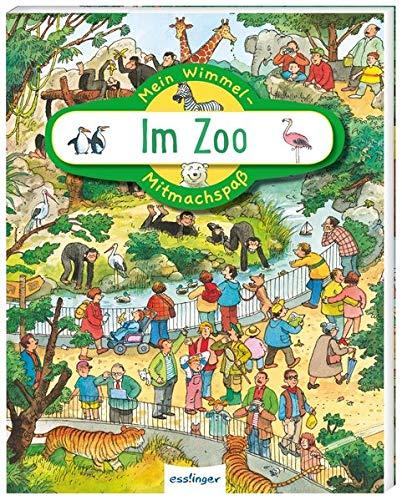 Mein Wimmel-Mitmachspaß: Im Zoo