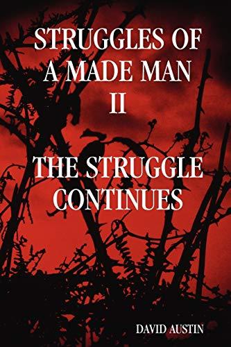 Struggles of a Made Man "The Struggle Continues"